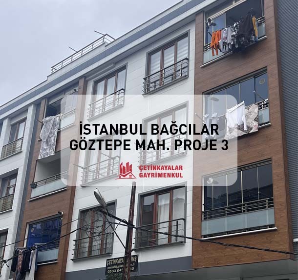 Çetinkayalar - İstanbul Bağcılar Göztepe Mah Proje 3 Liste Fotoğrafı